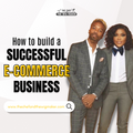 How To Build A Successful Ecommerce Business